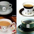 選擇一杯咖啡，測最近有何好運向你奔來？