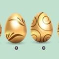 【測驗】佔卜測試：你最喜歡哪個金蛋？看看你婚後做皇後還是女傭？