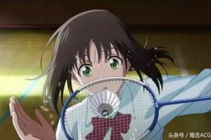 美少女打羽毛球了解一下，7月動漫新番輕羽飛揚第一集獲得好評